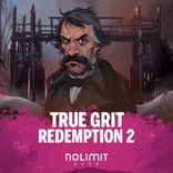 True Grit Redemption 2 von Nolimit City